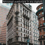 Tehnologii publicitare în era digitală