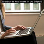 Strategii de Publicitate în Era Digitală