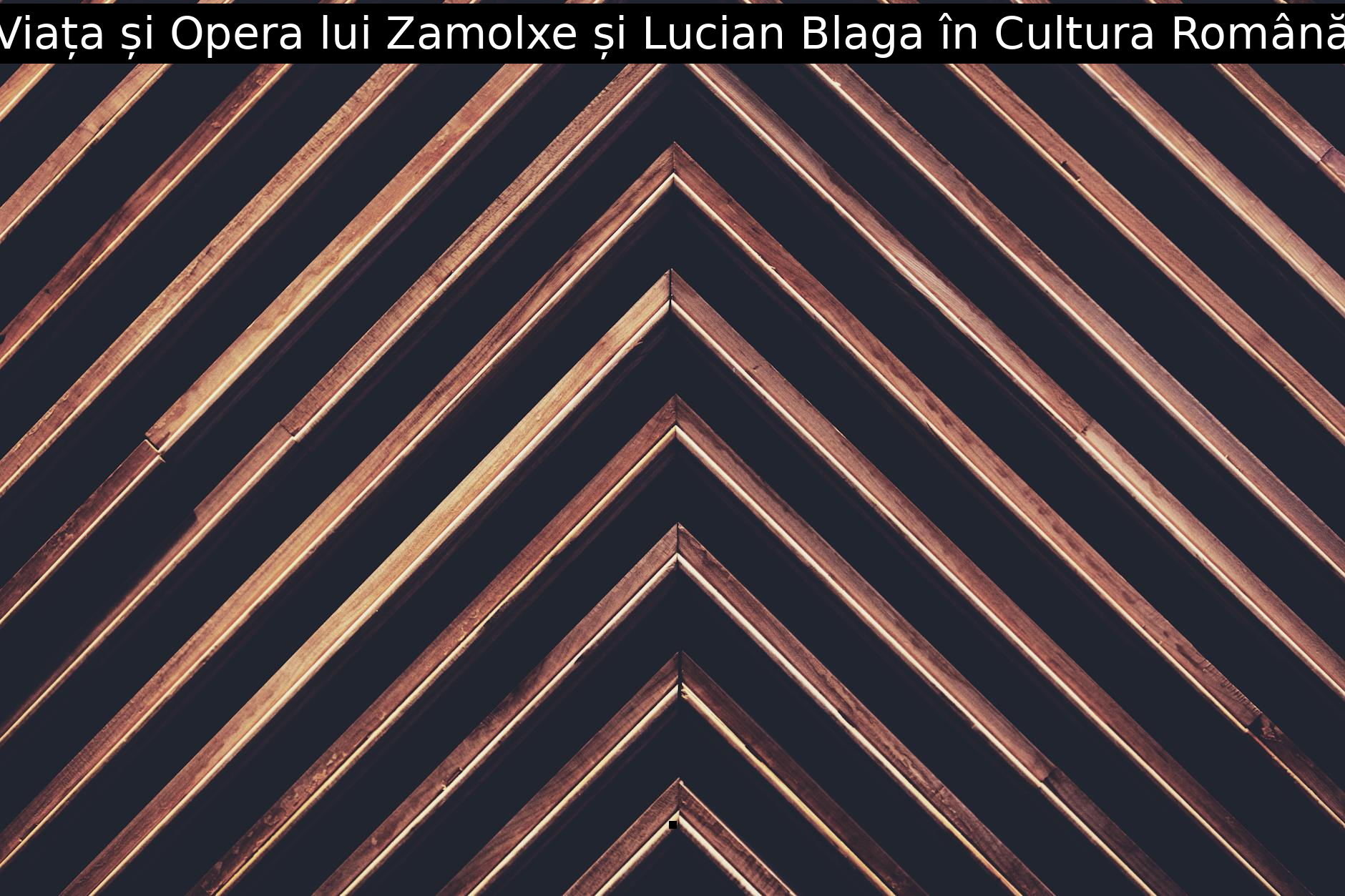 Viața și Opera lui Zamolxe și Lucian Blaga în Cultura Română