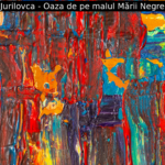 Jurilovca – Oaza de pe malul Mării Negre